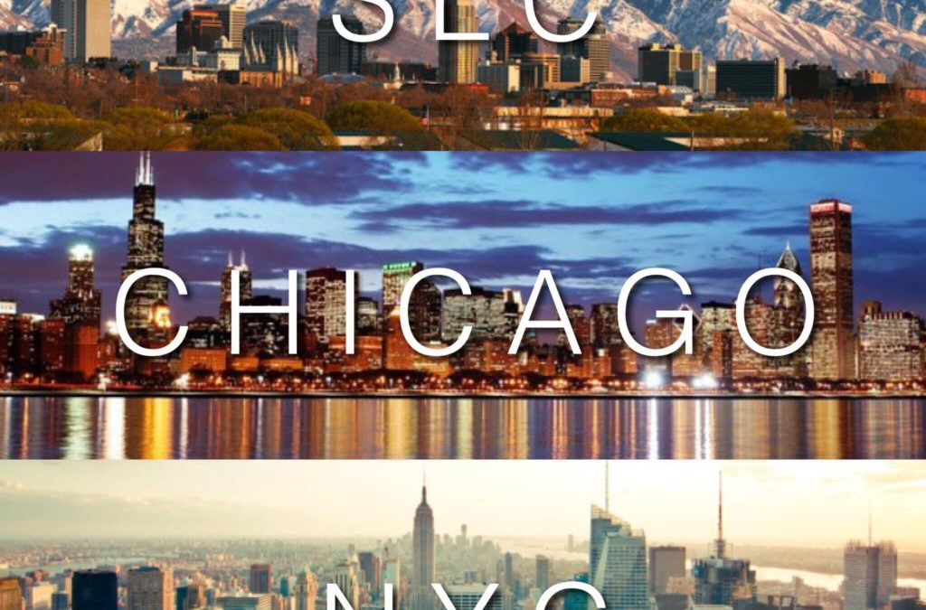 TRAVEL DATES: SLC, CHICAGO, NYC